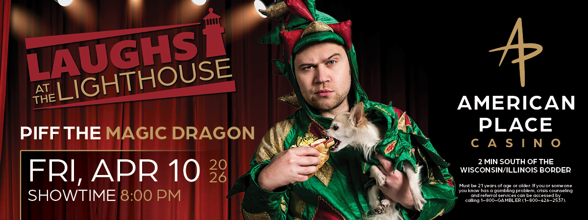 Piff the Magic Dragon Live at American Place Casino